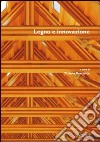 Legno e innovazione libro