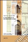 Il San Giovanni di Girolamo Genga. Codici e strumenti per la conservazione. Ediz. illustrata libro