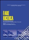 Fare ricerca. Atti del 7° Convegno nazionale della rete interdottoratoin pianificazione urbanistica libro