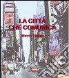 La Città che comunica libro