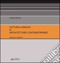 Lettura e analisi di architetture contemporanee libro