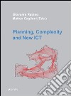 Planning; complexity and new ICT libro