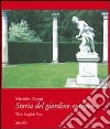 Storia del giardino europeo. Ediz. italiana e inglese libro