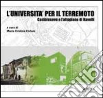 L'Università per il terremoto. Castelnuovo e l'altopiano di Navelli libro