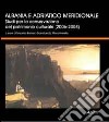 Albania e Adriatico meridionale. Studi per la conservazione del patrimonio culturale (2006-2008) libro