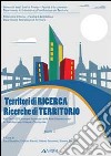 Territori di ricerca. Ricerche di territori. Atti dell'8° Convegno della rete interdottorato in pianificazione urbana e territoriale (Torino, 2008; Firenze 2009). Vol. 2 libro