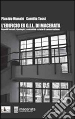 L'Edificio ex G.I.L. di Macerata libro