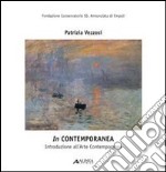 InContemporanea. Introduzione all'arte contemporanea. Con CD Audio libro