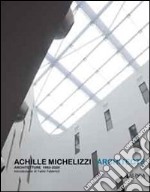 Achille Michelizzi. Architects