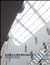 Achille Michelizzi. Architects libro