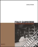 Italo Gamberini «artigiano dell'architettura»