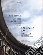 The space of the school-O espaço da escola