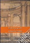 Spazio immaginato e architettura dipinta. Ediz. illustrata libro