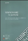 Rinnovare le periferie. Riqualificazione bioclimatica e ambientale delle aree urbane periferiche libro