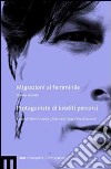 Migrazioni al femminile. Vol. 2: Protagoniste di inediti percorsi libro