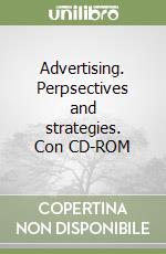 Advertising. Perpsectives and strategies. Con CD-ROM libro