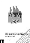 Gender Mainstreaming and family policy in Europe. Perspectives, researches and debates libro