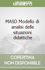 MASD Modello di analisi delle situazioni didattiche libro