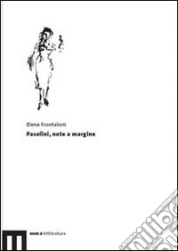Pasolini, note a margine