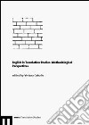 English in translation studies. Methodological perspectives libro