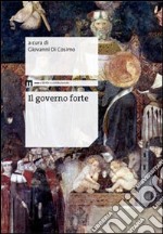 Il Governo forte libro