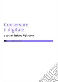 Conservare il digitale