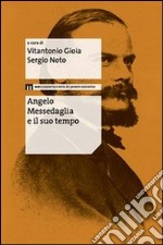 Angelo Messedaglia e il suo tempo libro