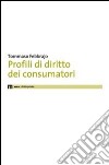 Profili di diritto dei consumatori libro