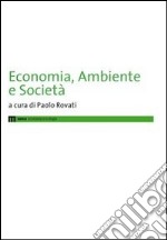 Economia, ambiente e società libro