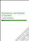 Economia, ambiente e società libro