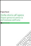 Dalla storia all'opera. Nuovi percorsi verso la definizione dell'arte libro