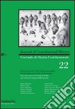 Giornale di storia costituzionale. Primo semestre 2012. Vol. 22: Fine di un'epoca? L'unità d'Italia nel concerto europeo delle nazioni libro