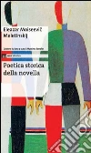 Poetica storica della novella libro di Meletinskij Eleazar Moiseevic Bonafin M. (cur.)