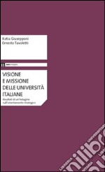 Visione e missione delle università italiane. Risultati di un'indaginesull'orientamento strategico