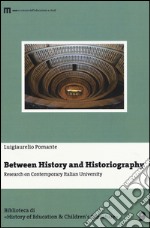 Between history and historiography. Research on contemporary italian University libro