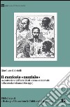 Il curricolo «razziale». La costruzione dell'alterità di «razza» e coloniale nella scuola italiana (1860-1950) libro di Gabrielli Gianluca