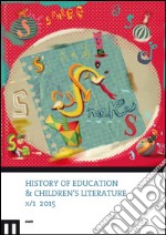 History of education & children's literature (2015). Ediz. bilingue. Vol. 1 libro