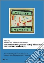 International bibliography of history of education and children's literature (2014)