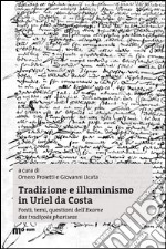 Tradizione e illuminismo in Uriel da Costa libro