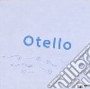 Otello. Ediz. a colori libro di D'Angelo Sara Nicolini Paola Scheggia Carlo