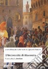 L'Università di Macerata. Una storia plurisecolare. Ediz. illustrata libro