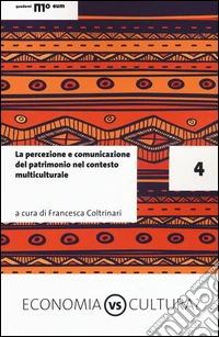 La percezione e comunicazione del patrimonio culturale nel contesto multiculturale