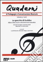 Quaderni di pedagogia e comunicazione musicale (2016). Vol. 3 libro