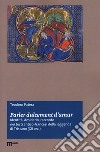 «Parler dulcement d'amur». Identità, desiderio, racconto nei testi antico-francesi della leggenda di Tristano (XII sec.) libro