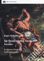 Se fossi stato ricco libro