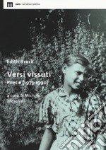 Versi vissuti. Poesie (1975-1990) libro