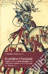 Il cavaliere e l'animale. Aspetti del teriomorfismo guerriero nella letteratura francese medievale (XII-XIII secolo) libro