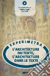 L'architecture du texte, l'architecture dans le texte libro