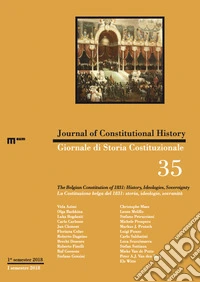 Giornale di storia Costituzionale-Journal of Constitutional history (2018). Vol. 35: La Costituzione belga del 1831: storia, ideologie, sovranità-The belgian Constitution of 1831: history, ideologies, sovereignty libro