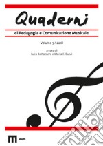 Quaderni di pedagogia e comunicazione musicale (2018). Vol. 5 libro